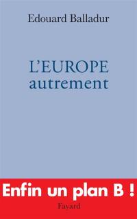 L'Europe autrement