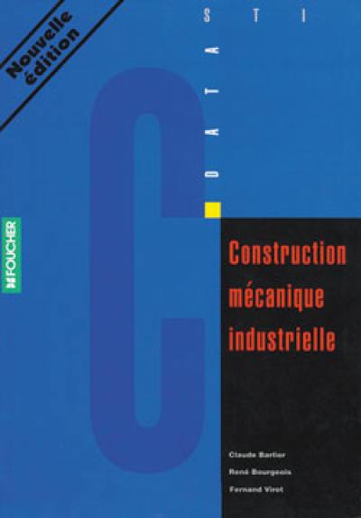 Construction mécanique industrielle