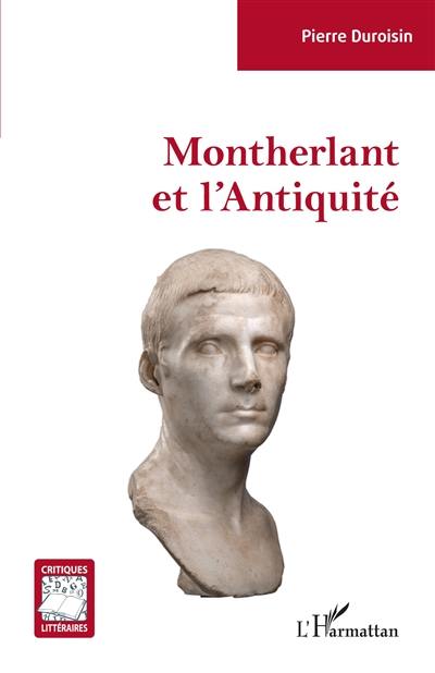 Montherlant et l'Antiquité