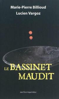 Le bassinet maudit