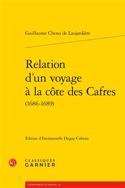 Relation d'un voyage à la côte des Cafres : 1686-1689