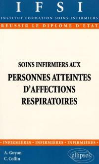 Soins infirmiers aux personnes atteintes d'affections respiratoires