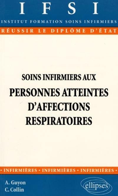 Soins infirmiers aux personnes atteintes d'affections respiratoires