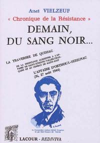 Demain, du sang noir...