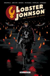 Lobster Johnson. Vol. 3. Une fragrance de lotus