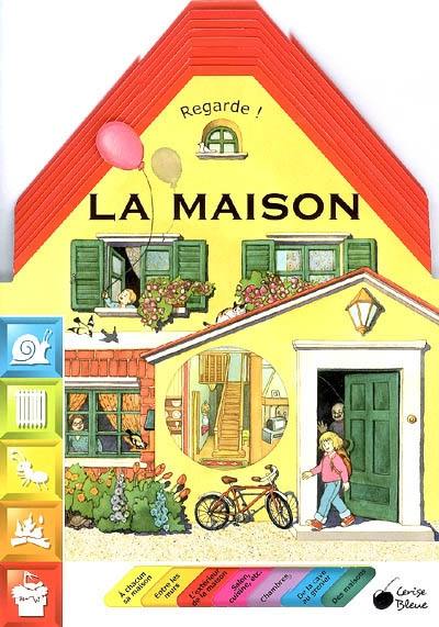 La maison