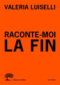 Raconte-moi la fin