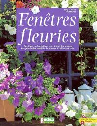 Fenêtres fleuries : des idées de jardinières pour toutes les saisons, les plus belles variétés de plantes à cultiver en pots