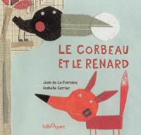 Le corbeau et le renard : une fable