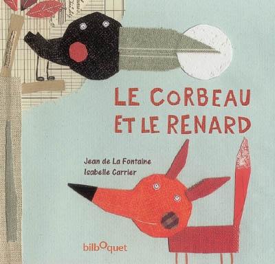 Le corbeau et le renard : une fable