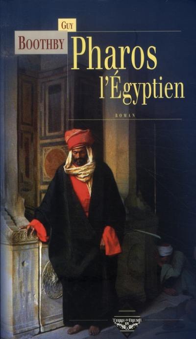 Pharos, l'Egyptien