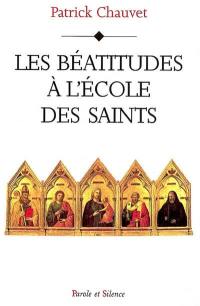 Les béatitudes à l'école des saints