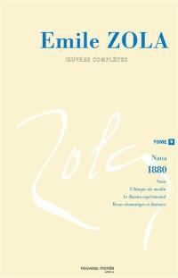 Oeuvres complètes. Vol. 9. Nana (1880)