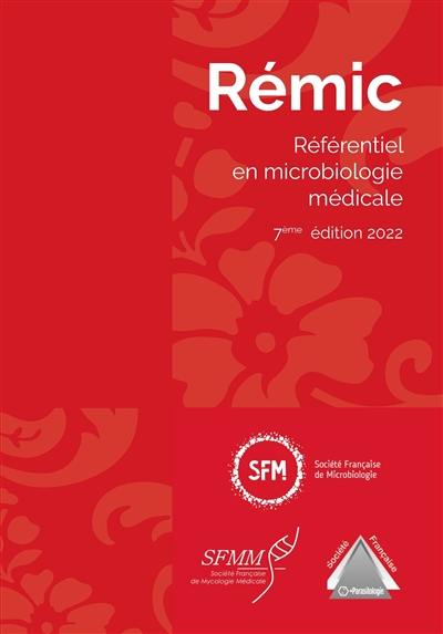 Rémic : référentiel en microbiologie médicale