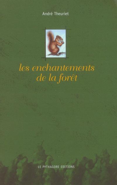 Les enchantements de la forêt