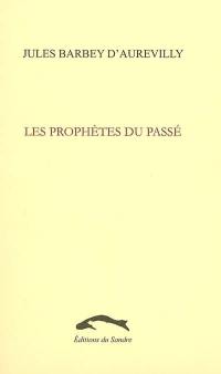 Les prophètes du passé