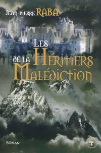 Les héritiers de la Malédiction : roman fiction