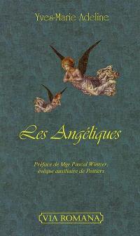 Les angéliques : poèmes