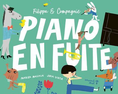 Filippa & compagnie. Piano en fuite