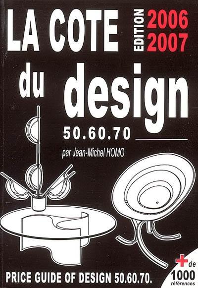 La cote du design 50, 60, 70. Price guide of design 50, 60, 70