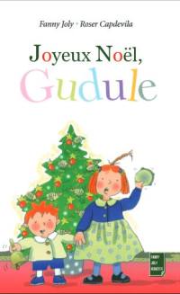 Joyeux Noël, Gudule