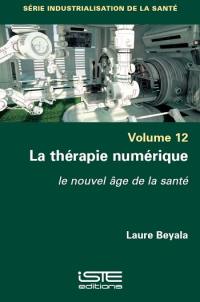 La thérapie numérique : le nouvel âge de la santé