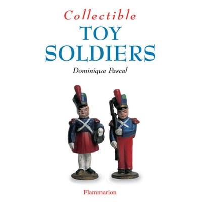 Collectible toy soldiers