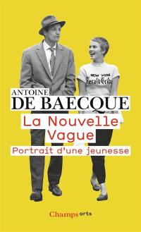 La nouvelle vague : portrait d'une jeunesse