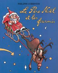 Le Père Noël et les fourmis