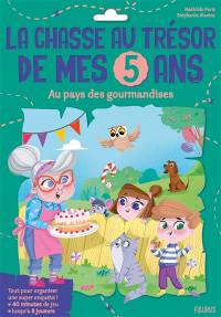 La chasse au trésor de mes 5 ans : au pays des gourmandises