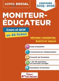 Moniteur-éducateur : cours et QCM en 45 fiches : concours 2025-2026