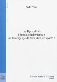 Les Hyakinthies à l'époque hellénistique, un témoignage de l'évolution de Sparte ?