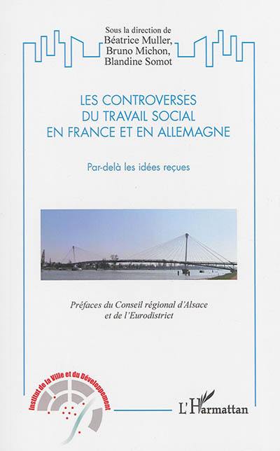 Les controverses du travail social en France et en Allemagne : par-delà les idées reçues