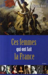 Ces femmes qui ont fait la France