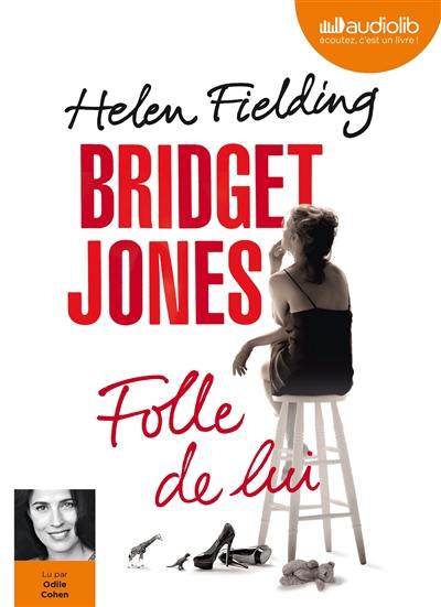 Bridget Jones : folle de lui