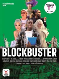 Blockbuster, anglais terminale, B1-B2 : programmes 2019