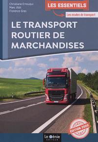 Le transport routier de marchandises