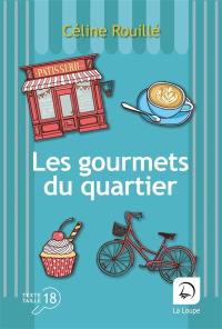 Les gourmets du quartier