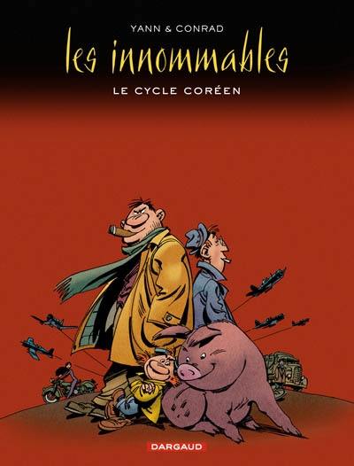 Les Innommables. Le cycle coréen