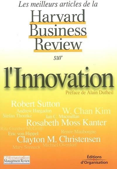 L'innovation : les meilleurs articles de la Harvard Business Review