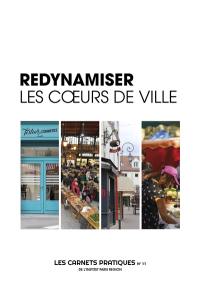 Redynamiser les coeurs de ville