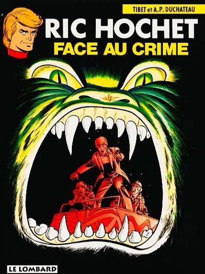 Ric Hochet. Vol. 38. Face au crime