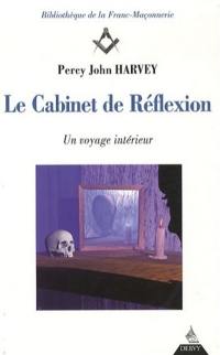 Le cabinet de réflexion : un voyage intérieur : étude symbolique et iconographique