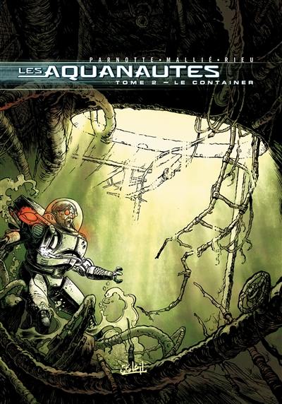 Les Aquanautes. Vol. 2. Le container