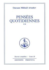 Oeuvres complètes. Vol. 20. Pensées quotidiennes 2