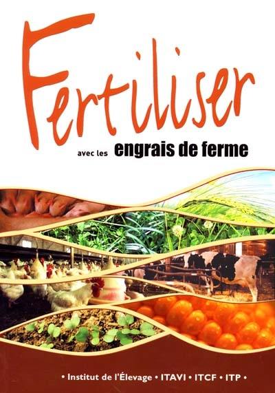 Fertiliser avec les engrais de ferme