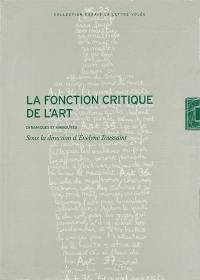 La fonction critique de l'art : dynamiques et ambiguïtés