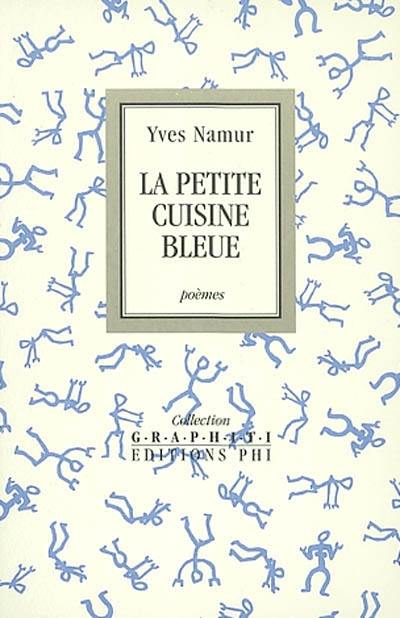 La petite cuisine bleue : poèmes gourmands