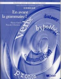 En avant la grammaire ! : français, langue seconde, niveau avancé (corrigé)