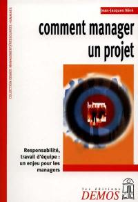 Comment manager un projet